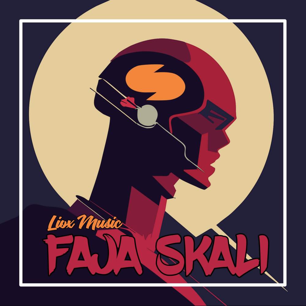 FAJA SKALI (Liox Music Remix)