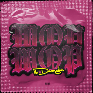 KB Devaughn的专辑Wop Wop (Explicit)