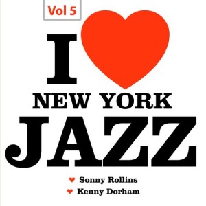 Sonny Rollins的專輯I Love New York Jazz, Vol. 5
