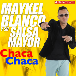 Dengarkan Chaca Chaca lagu dari Maykel Blanco Y Su Salsa Mayor dengan lirik