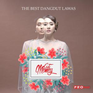 อัลบัม The Best of Dangdut Lawas ศิลปิน Cut Memey