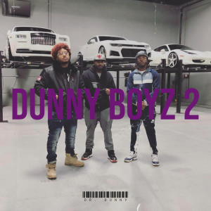 อัลบัม Dunny Boyz 2 (Explicit) ศิลปิน Dr. Dunny