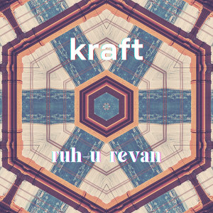 Listen to Ruh-u revan song with lyrics from Kraft