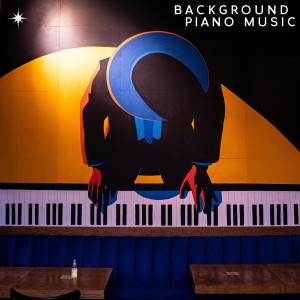 Piano Relaxation的專輯Background Piano Music