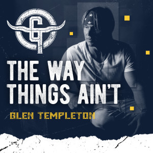 Glen Templeton的專輯The Way Things Ain't