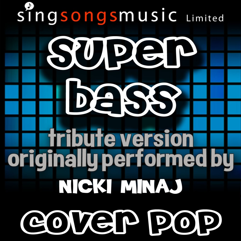 Super Bass (Tribute Version)