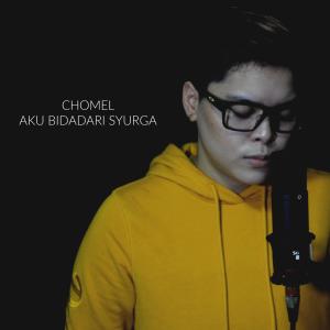 Chomel的專輯Aku Bidadari Syurga
