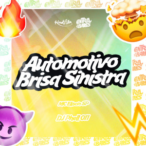 收聽DJ Phell 011的Automotivo Brisa Sinistra (Explicit)歌詞歌曲