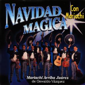收聽Mariachi Arriba Juárez De Oswaldo Vázquez的Feliz Navidad歌詞歌曲