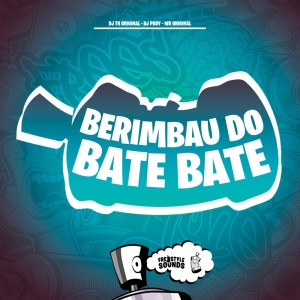 Listen to Berimbau Do Bate Bate (Explicit) song with lyrics from dj th original