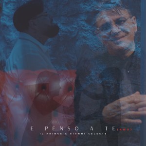 Album E Penso a Te (RMX) from Gianni Celeste