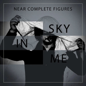 Near Complete Figures的專輯Sky in Me