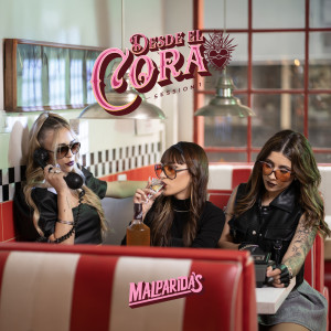 อัลบัม Desde el Cora ศิลปิน Malparidas