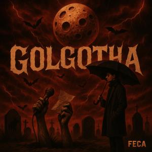 FECA的專輯GOLGOTHA