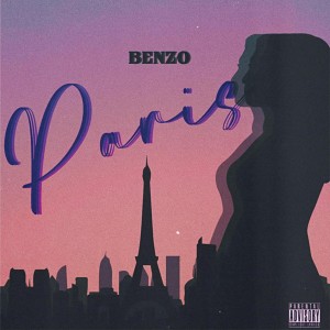 收聽Benzo的Paris (Explicit)歌詞歌曲