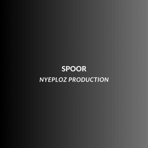 NYEPLOZ PRODUCTION的專輯SPOOR