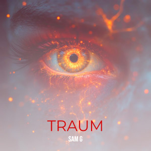 Album Traum (Explicit) from Sam G