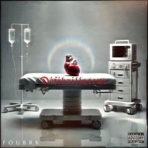 Album Défibrillateur (Explicit) from Fou Brk