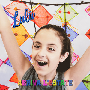 Listen to Arriva l'estate (Radio Edit) song with lyrics from Lulù