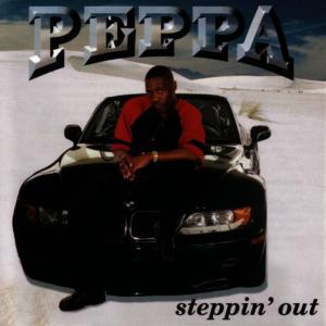 Peppa的專輯Steppin' Out
