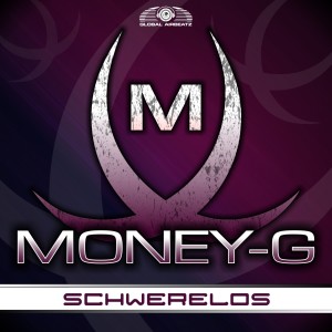 收聽Money-G的Schwerelos (Michael Bein Remix)歌詞歌曲