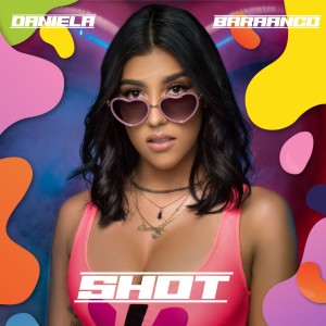 Listen to Shot song with lyrics from Daniela Barranco