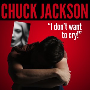 Album I Don't Want to Cry! oleh Chuck Jackson