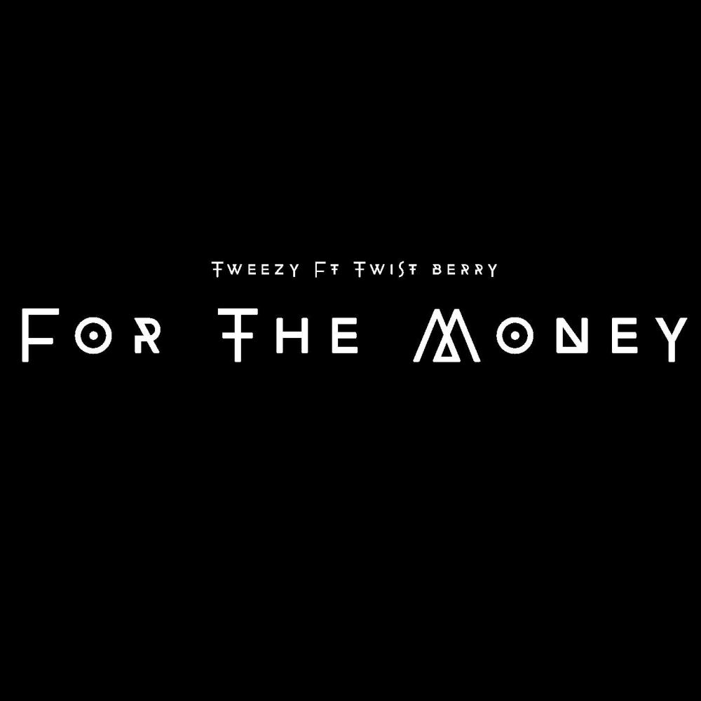 For The Money(feat. Twistberry)