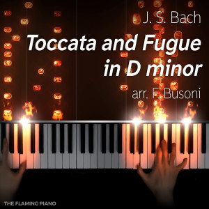 Toccata and Fugue in D minor, BWV 565 dari The Flaming Piano