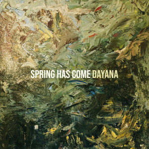 Album Spring Has Come from Dayana