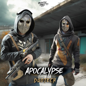 Listen to Apocalypse song with lyrics from Duotech