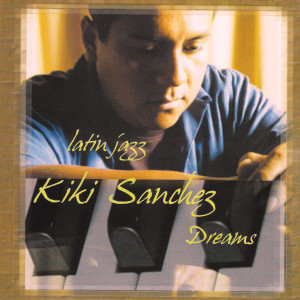 Kiki Sanchez的專輯Dreams