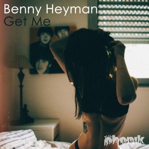 Benny Heyman的專輯Get Me
