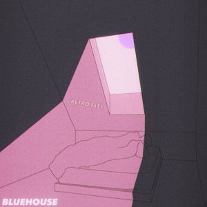 Dengarkan Retro Feel lagu dari Bluehouse dengan lirik