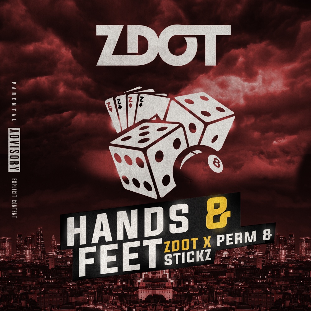 Hands & Feet (feat. Stickz & Perm) (Explicit)