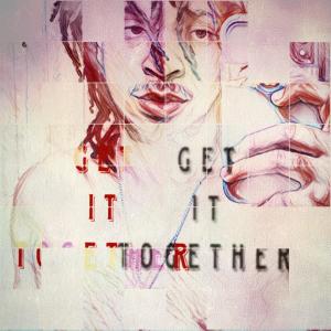 收聽Novii的GET IT TOGETHER (Explicit)歌詞歌曲