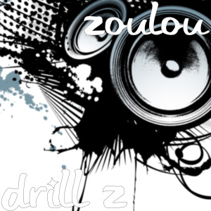 Listen to Drill Z (Explicit) song with lyrics from Zoulou