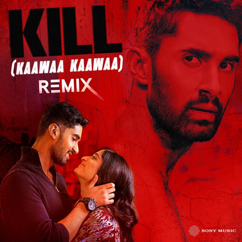 Kill (Kaawaa Kaawaa) (- Remix)