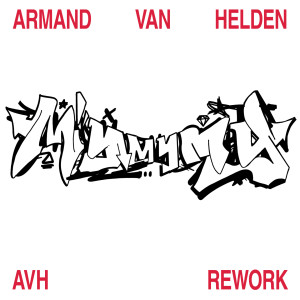 Armand Van Helden的專輯My My My (AVH Rework)