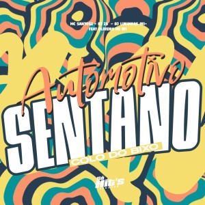 DJ ZS的專輯Automotivo Senta no Colo do Bixo (Explicit)