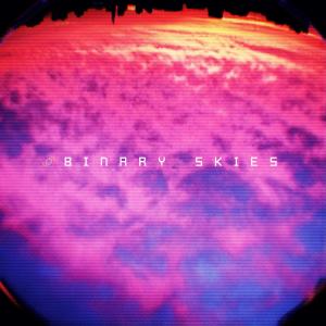 Dengarkan Binary Skies lagu dari uberLAB dengan lirik