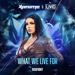 Animé的專輯What We Live For