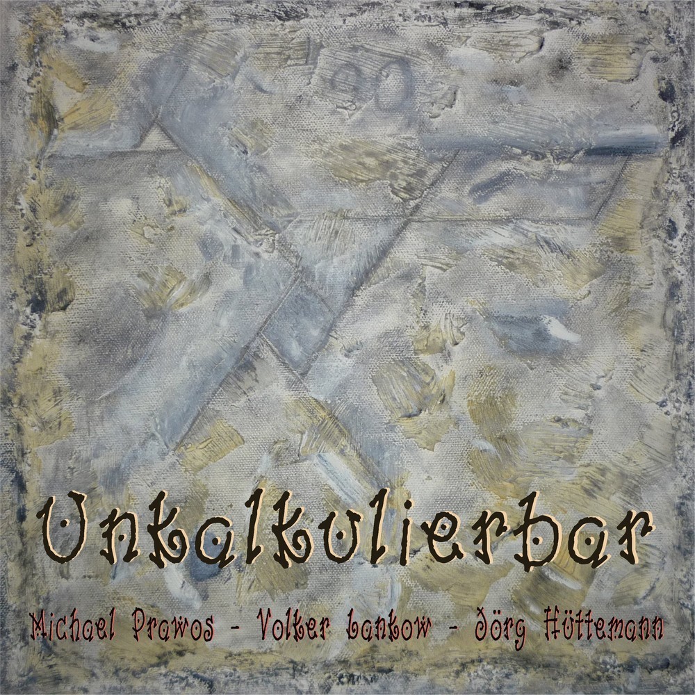 Unkalkulierbar, Vol. 1