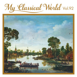 Various Artists的專輯My Classical World, Vol. 92
