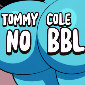 Listen to No Bbl (Explicit) song with lyrics from Tommy Cole