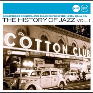 Various Artists的專輯The History Of Jazz Vol. 1 (Jazz Club)