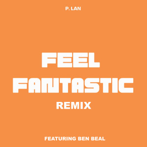 Album Feel Fantastic [Remix] (Explicit) from 