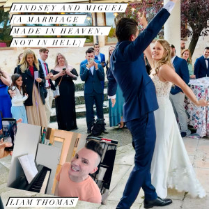 Album Lindsey and Miguel (A Marriage Made in Heaven, Not in Hell) [Live] [Explicit] from Liam Thomas