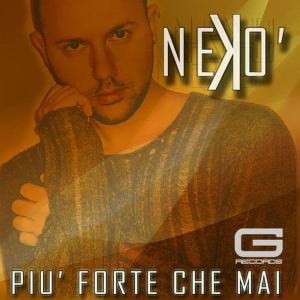 Dengarkan Piu forte che mai lagu dari Nekò dengan lirik