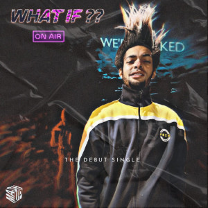 Hassan Black的專輯What If ??